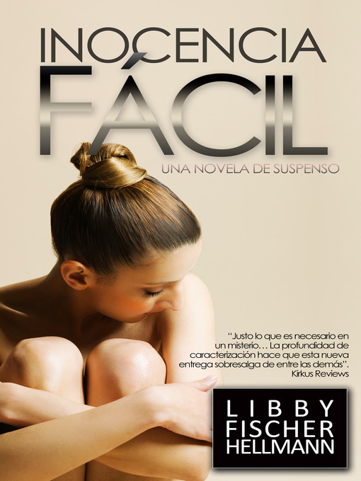 Title details for Inocencia Facil by Libby Fischer Hellmann - Available